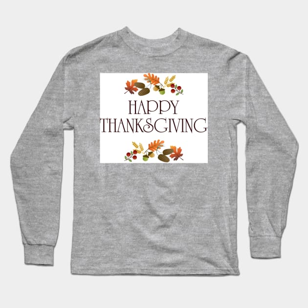 happy  thanksgiving Long Sleeve T-Shirt by busines_night